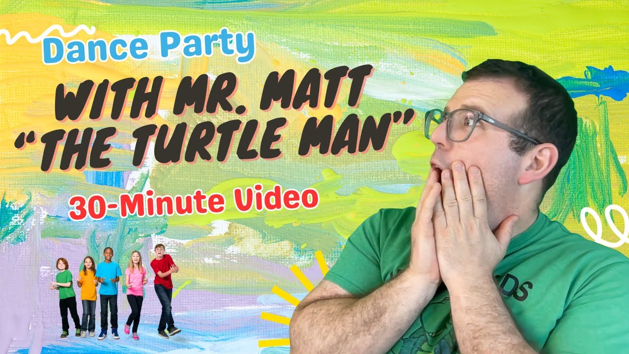 Dance Party With Mr. Matt - Gross Motor Movement, Songs and Nursery Rhymes for Toddler Videos