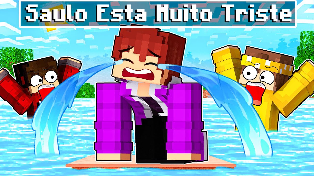 S4ULO está EXTREMAMENTE TRISTE no MINECRAFT