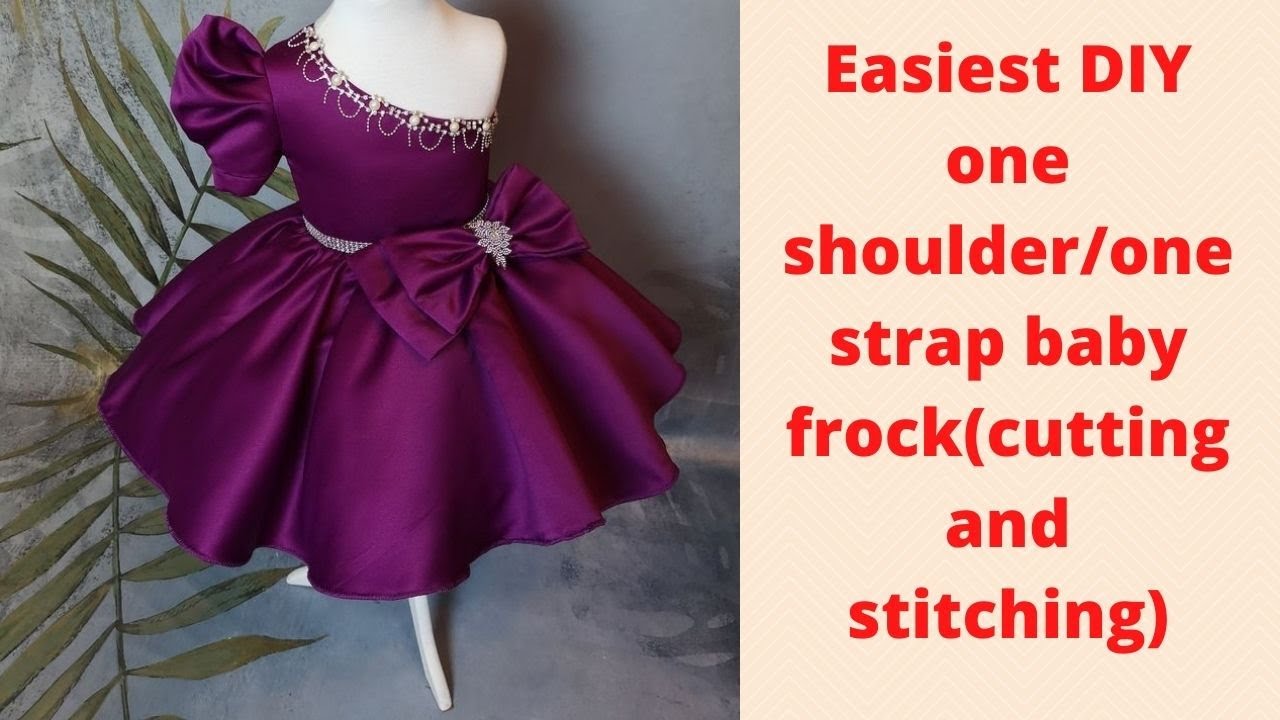 Best DIY one strap/one shoulder baby frock with a statement sleeve / puff sleeve/ pattern drafting .