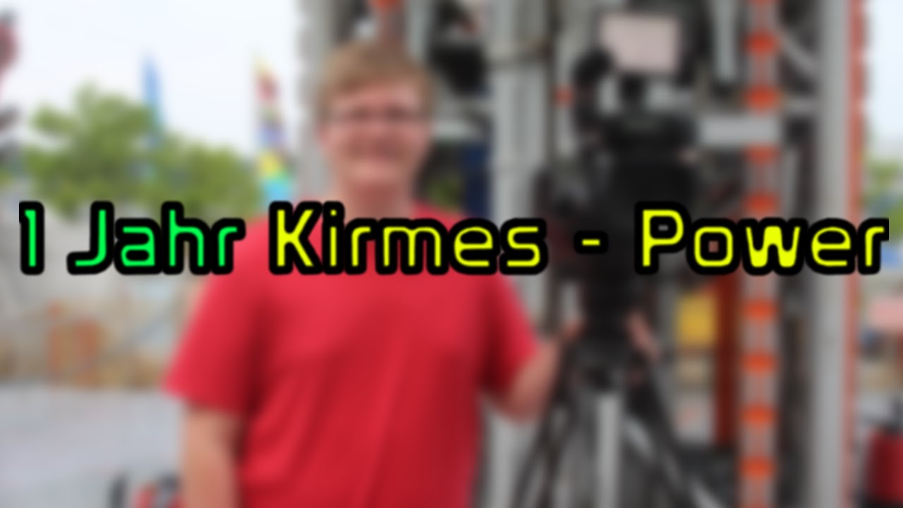 1 JAHR KIRMES POWER - SPECIAL!