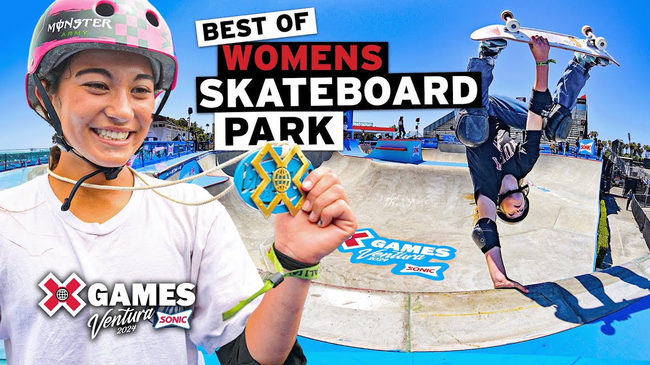 BEST OF SONIC Women’s Skateboard Park | X Games Ventura 2024