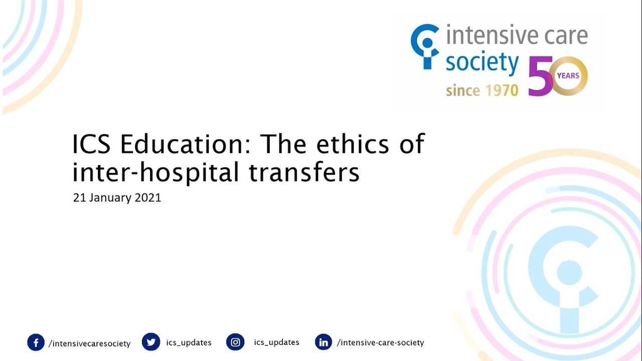 ICS Education: The ethics of inter hospital transfers