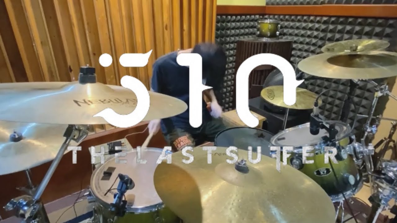 510 - The Last Suffer (Drum Cover) - Hanif