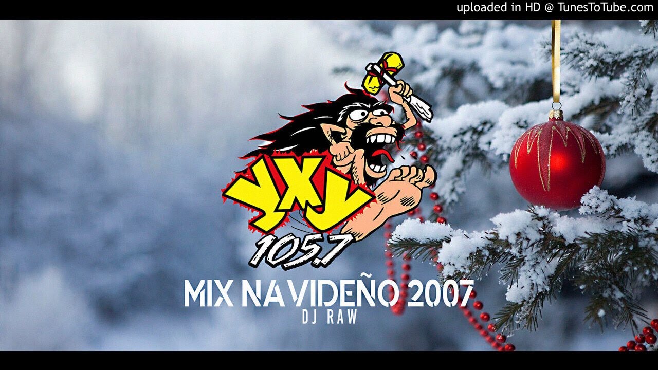 Mix Navideño 2007 Yxy 105.7 - Dj Raw
