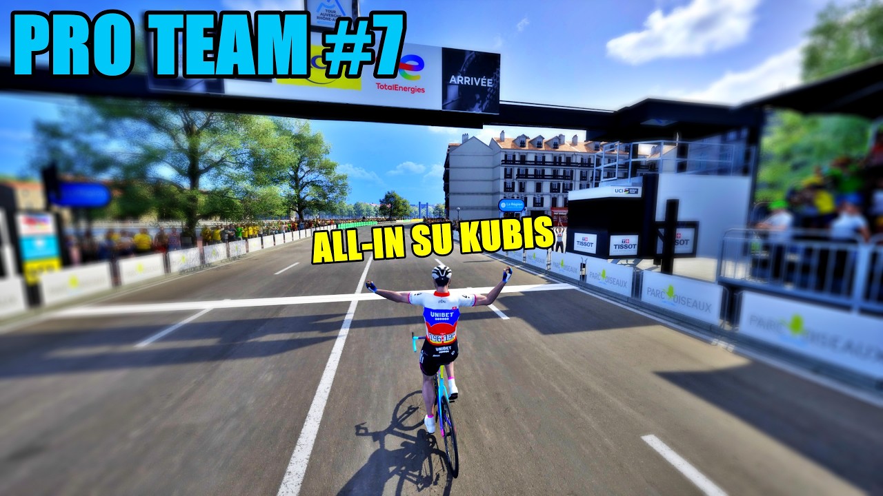PRO TEAM #7 / ALL-IN ON KUBIS / TOUR DE FRANCE 2026 / Gameplay