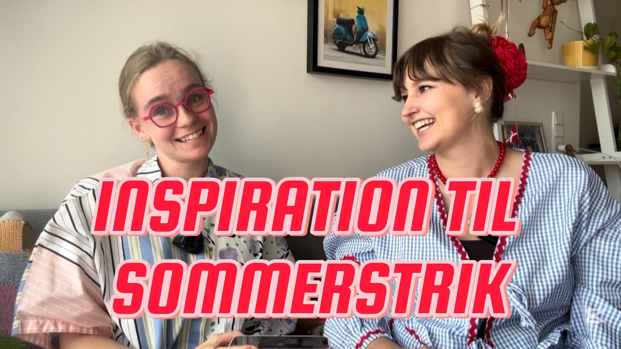 INSPIRATION TIL SOMMERSTRIK - GARN&GLIMMER- Et farverigt venskab