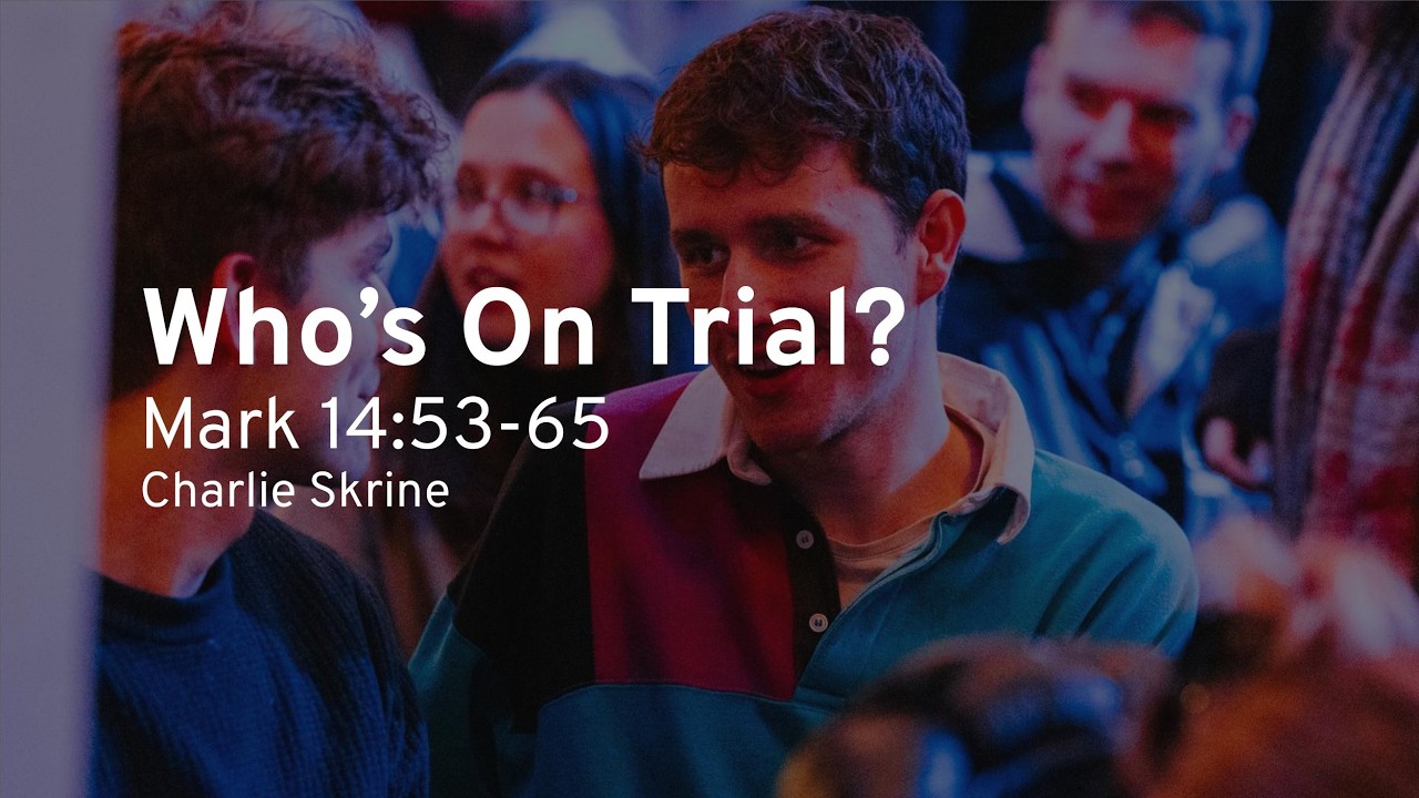 Sunday Evening Sermon: Who's On Trial?