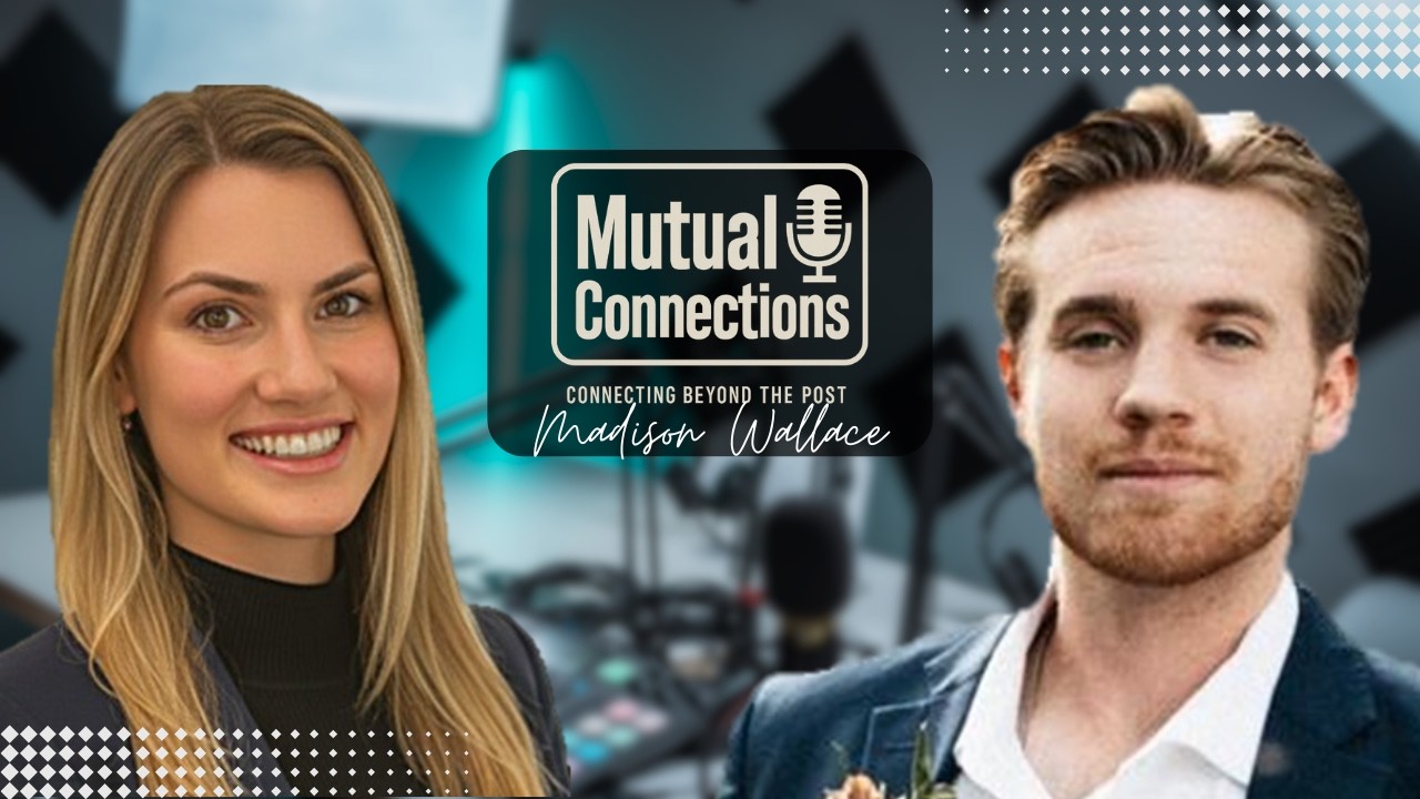 Mutual Connections: Madison Wallace