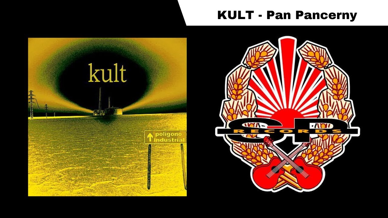 KULT - Pan Pancerny [OFFICIAL AUDIO]