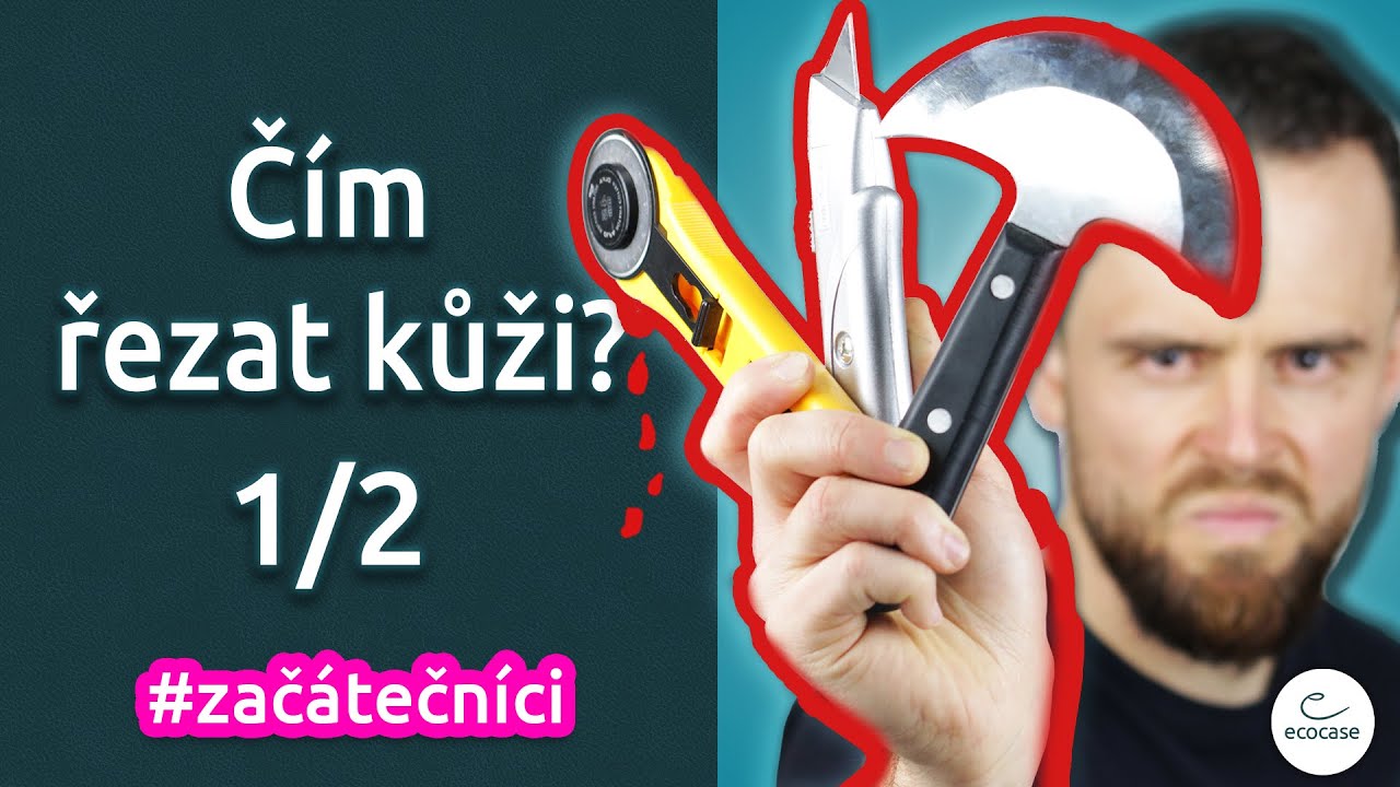 3 nástroje pro řezání kůže | 1. část | Ecocase (2022)