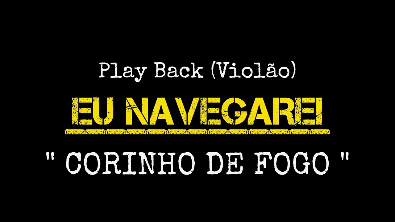 EU NAVEGAREI | Playback de violão (COM LETRA)