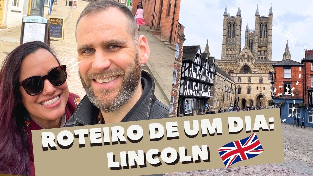 LINCOLN, INGLATERRA - O QUE FAZER EM UM DIA