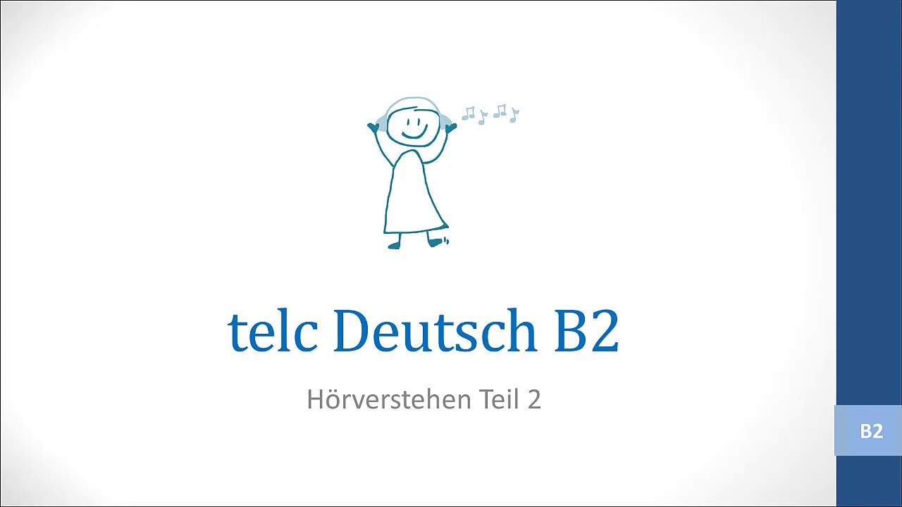 Hörverstehen Niveau B2 Teil 2