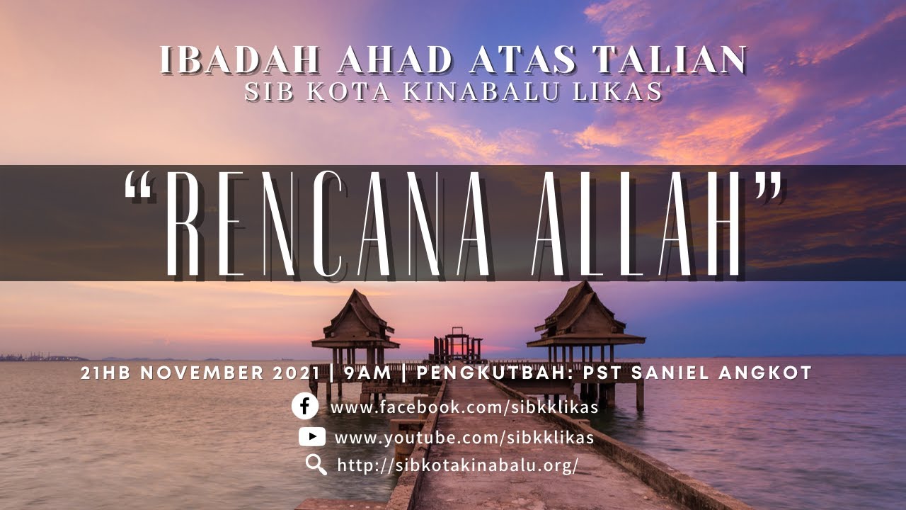 Ibadah Ahad  Online SIB Kota Kinabalu Likas (21-11-2021)
