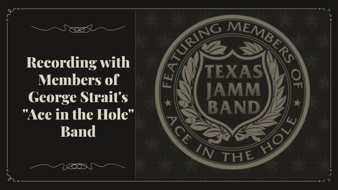Recording &ldquo;The Texas Jamm Band Featuring Members of &lsquo;Ace in the Hole&rsquo;&rdquo; Album