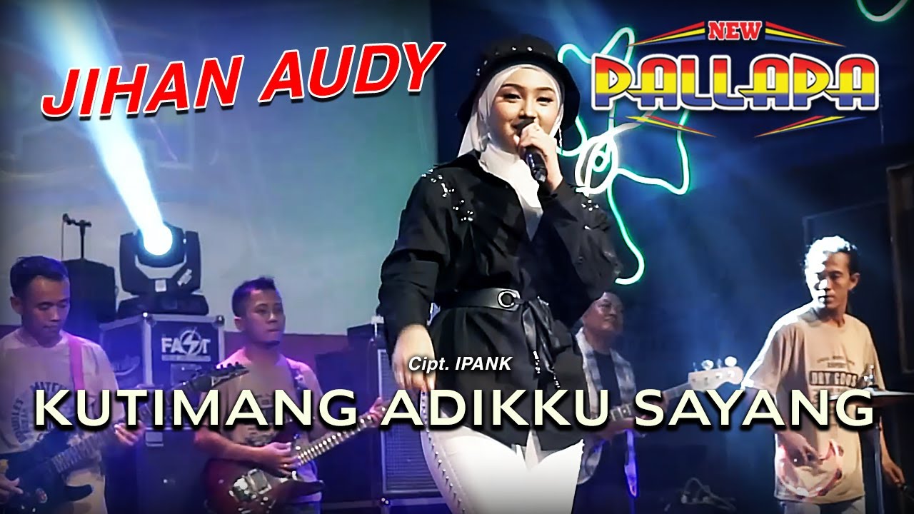 Kutimang Adikku Sayang - Jihan Audy - New Pallapa (Official Music Video)