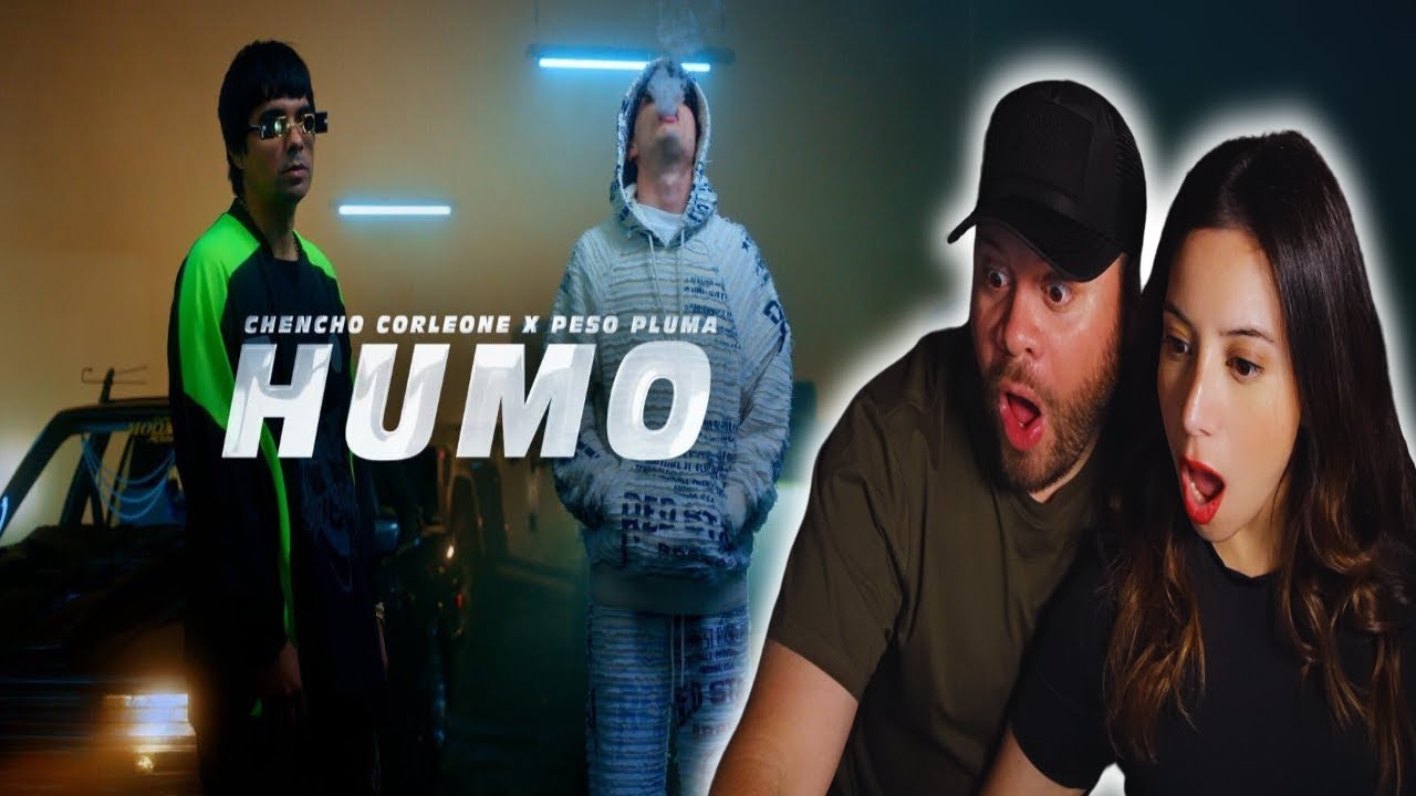 CHENCHO CORLEONE x PESO PLUMA - HUMO !! [REACCION]