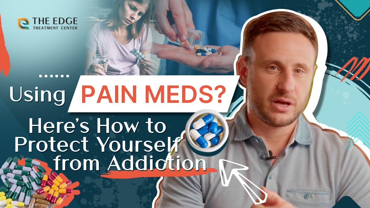 Using Pain Meds? Here&rsquo;s How to Protect Yourself from Addiction
