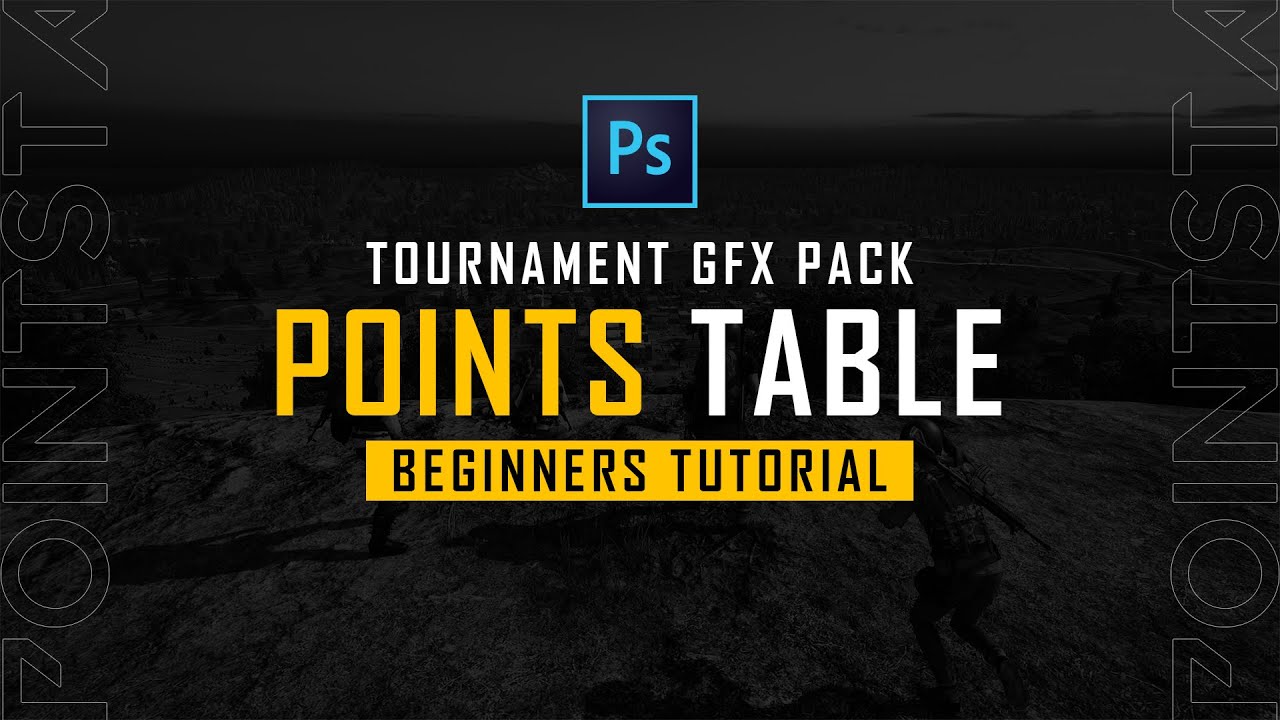 Tournament GFX Pack - Part 5 - Points Table | Beginners Tutorial | Adobe Photoshop | Free Template