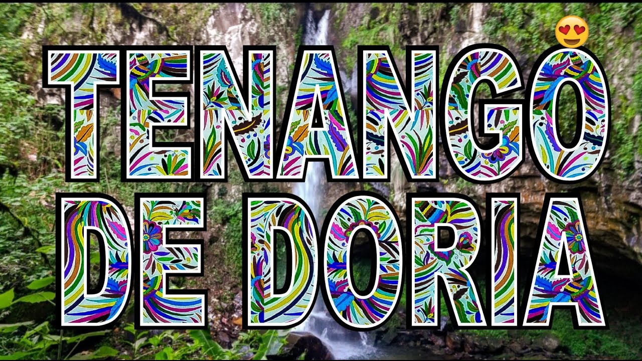 Cascadas, El Cirio, Bordados, Pan, Truchas, Senderos , Tenango de Doria, Hidalgo.