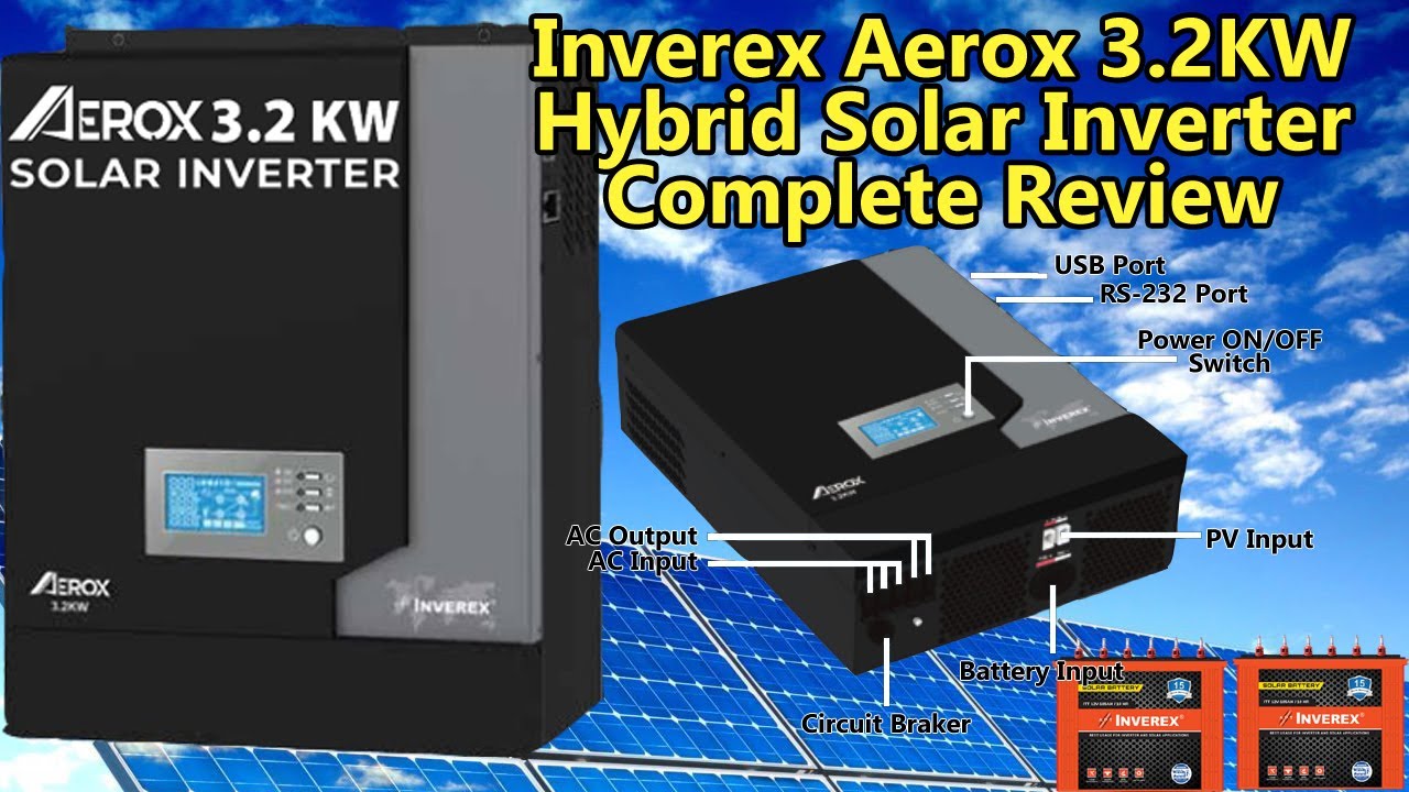 Inverex Aerox 3.2KW Hybrid Solar Inverter Complete Review Urdu/Hindi | COVID-19