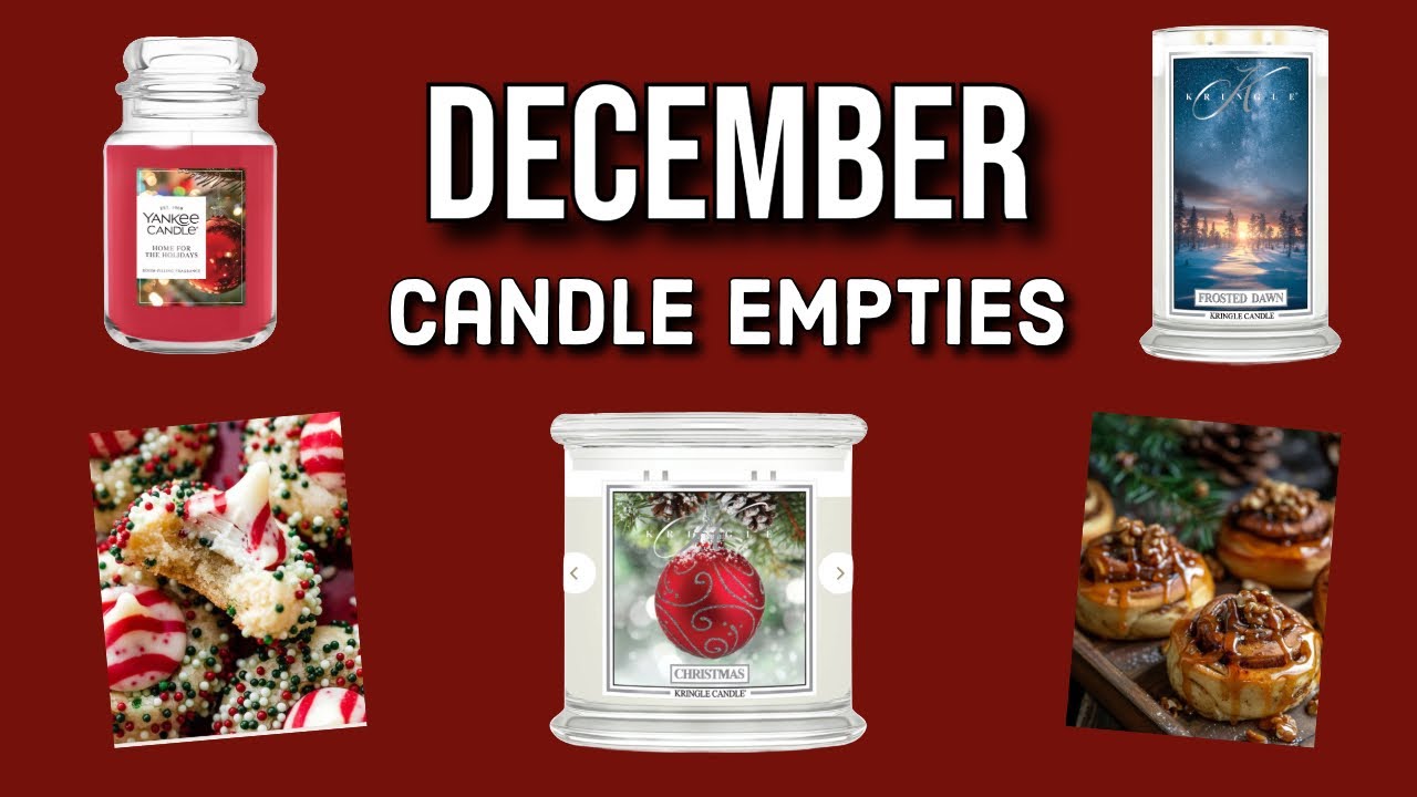 DECEMBER CANDLE EMPTIES: Lots of Loves! 😍