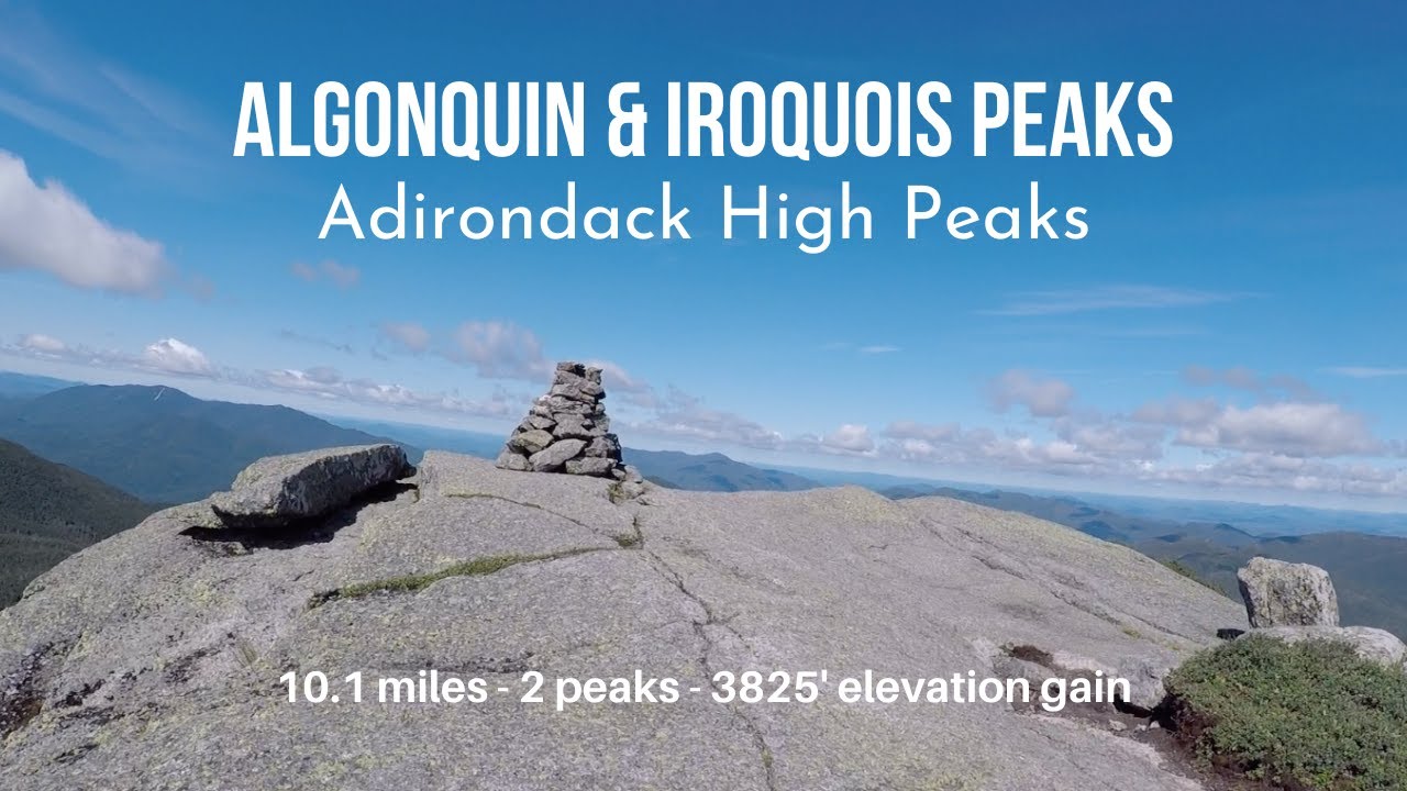 Algonquin Peak & Iroquois Peak - Adirondacks, NY