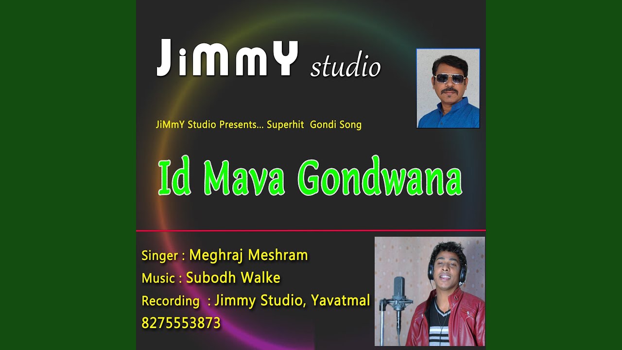 Id Mava Gondwana (feat. Subodh Walke & Meghraj)