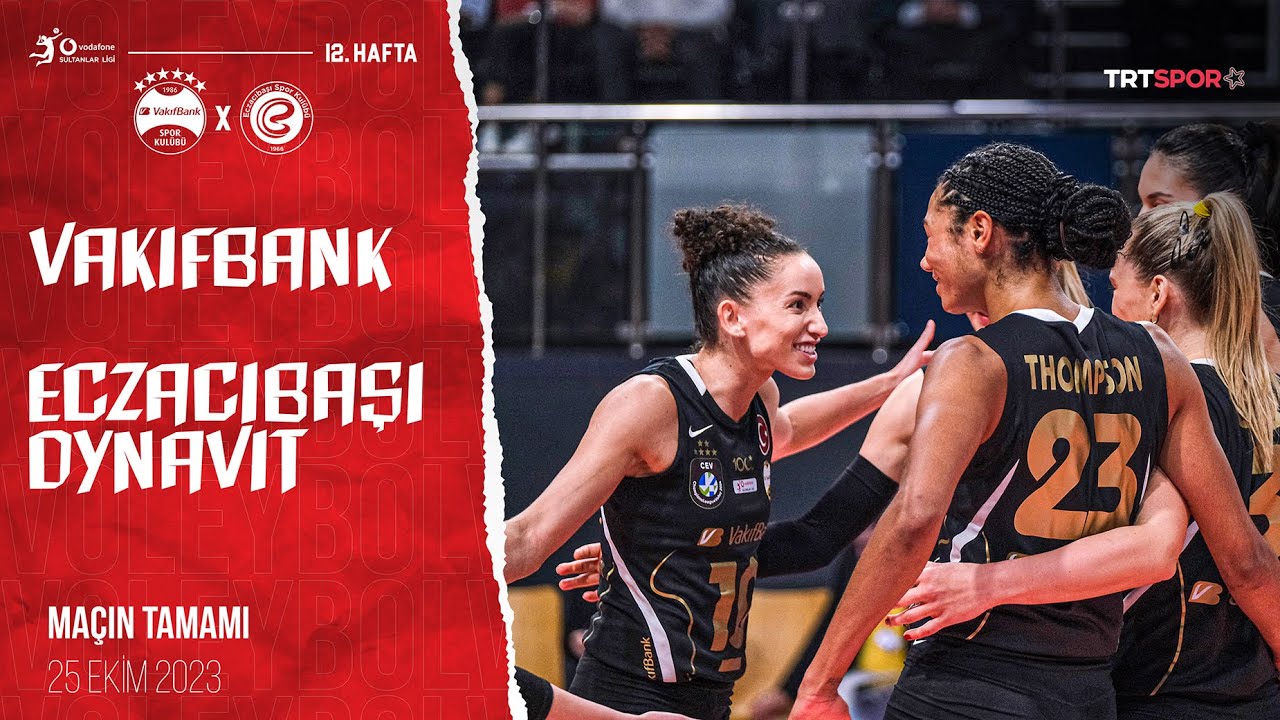 Maçın Tamamı | VakıfBank 🆚 Eczacıbaşı Dynavit 