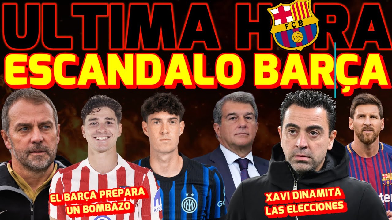 💣 ¡ESCANDALO ELECCIONES! DURO ATAQUE DE XAVI 👉 EL BARÇA PREPARA UN BOMBAZO 😉OK A LA LICENCIA 1C