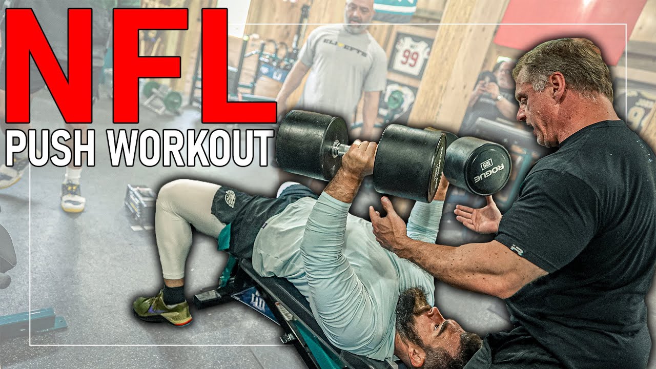 NFL Push Workout Build Strength & Explosiveness