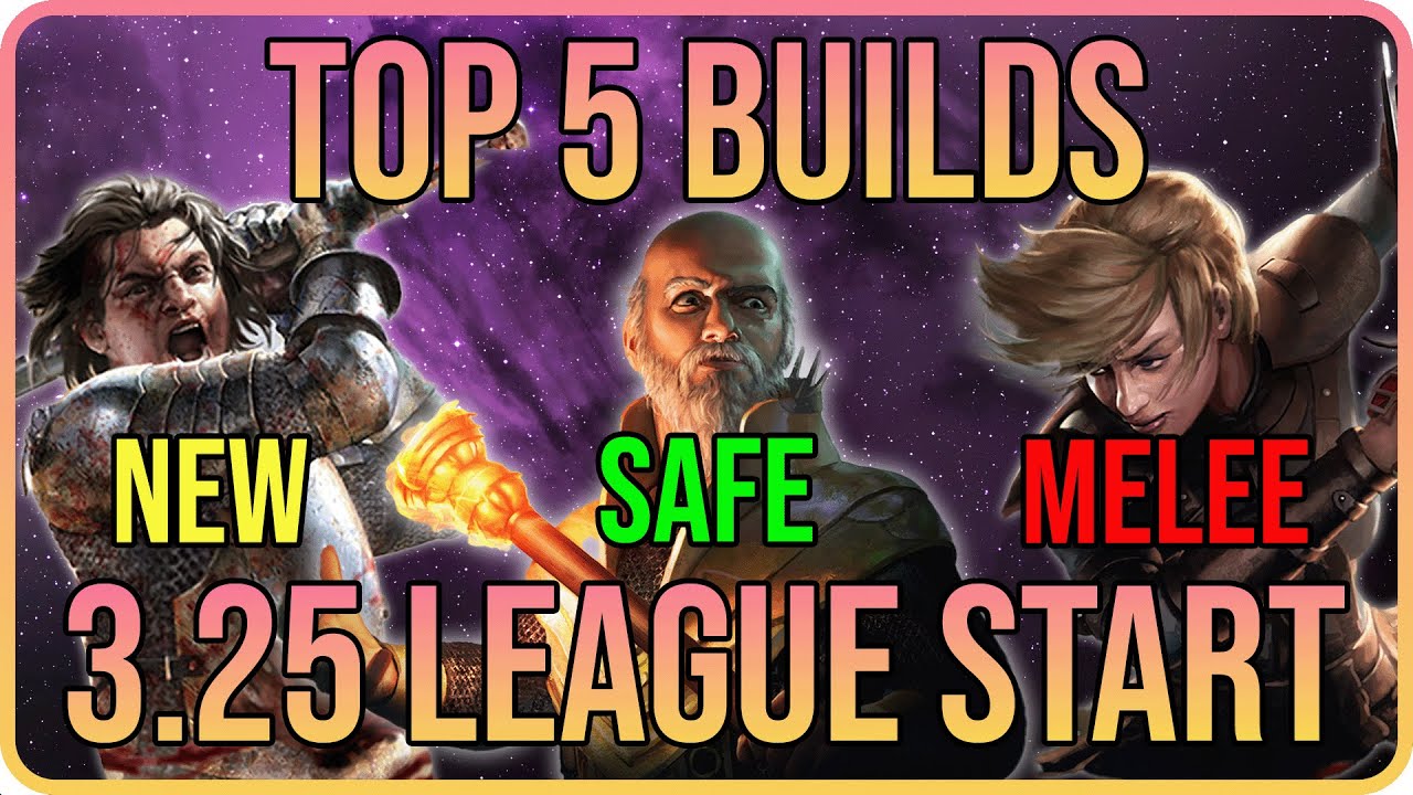 TOP 5 League Start Build Guides for Path of Exile 3.25 Settlers League