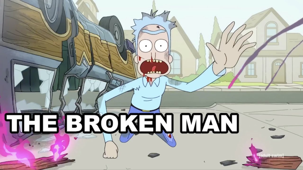 Rick Sanchez, The Broken Man | A Rick and Morty Tribute