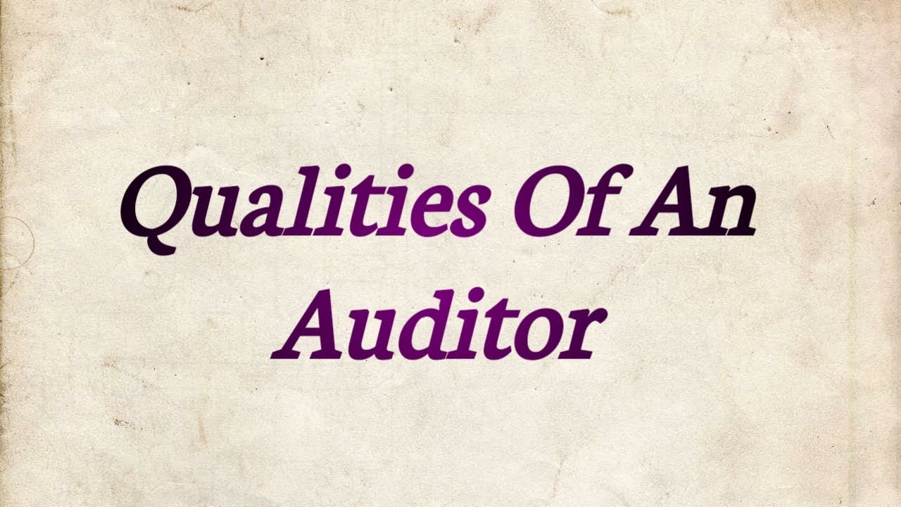 Meaning of  Auditor/ Qualities Of An Auditors/tamil/B,com