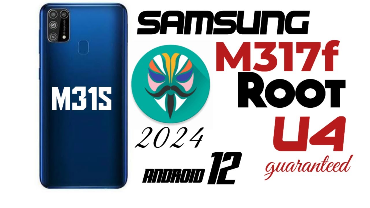 how to root samsung m31s | samsung m317f u4 root