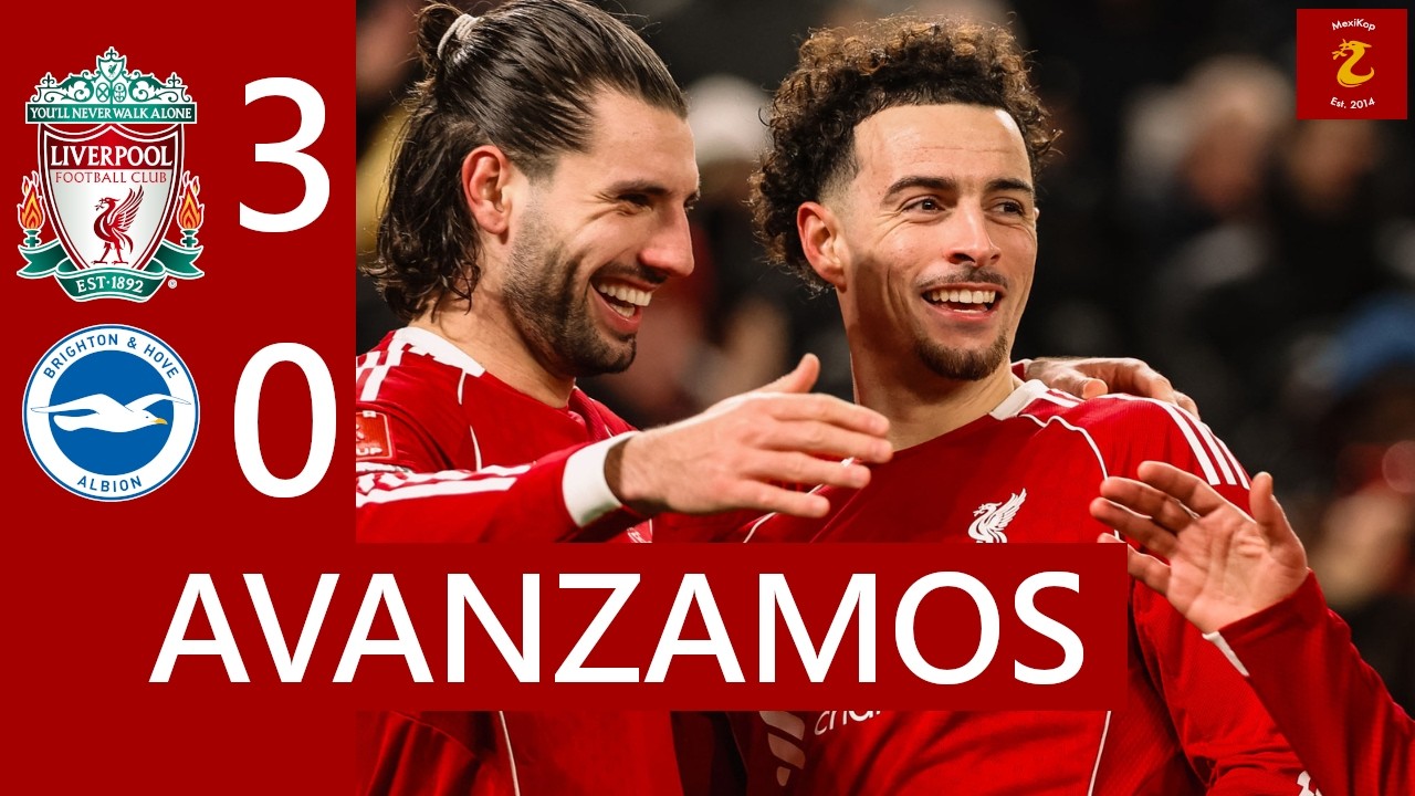 ¡VAMOS POR LA COPA! | LIVERPOOL 3 - 0 BRIGHTON | MexiPod Ep. 174