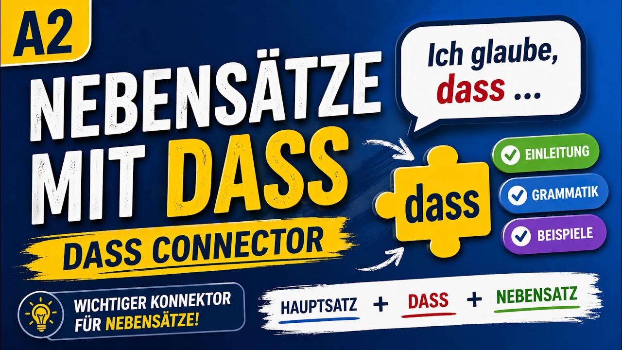 Nebensätze mit DASS | DASS Connector | Ich glaube, dass …  | Integrationskurs | DTZ | Schritte Plus