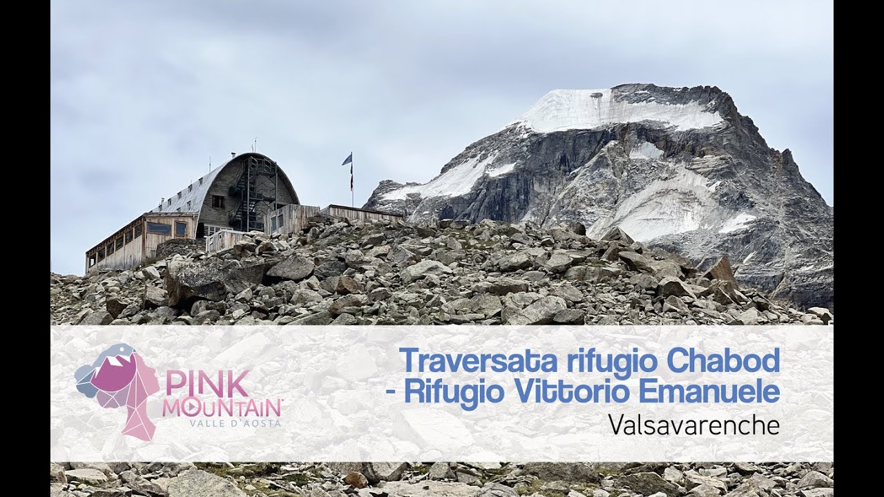 TRAVERSATA RIFUGIO CHABOD - RIFUGIO VITTORIO EMANUELE