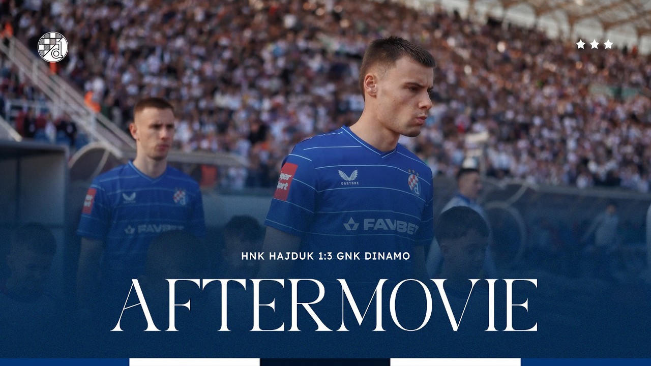 AFTERMOVIE | HNK HAJDUK 1:3 GNK DINAMO 🔵