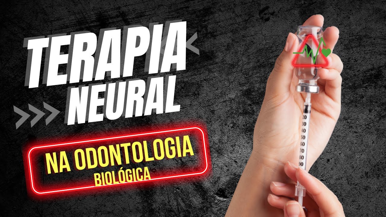 Terapia Neural na Odontologia Biológica - Walter Maisonnett