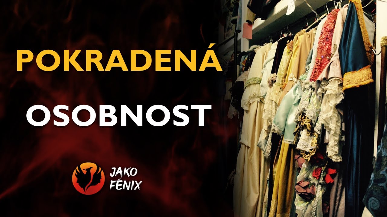 Narcistická osobnost = stále se měnící (nakradený) konstrukt