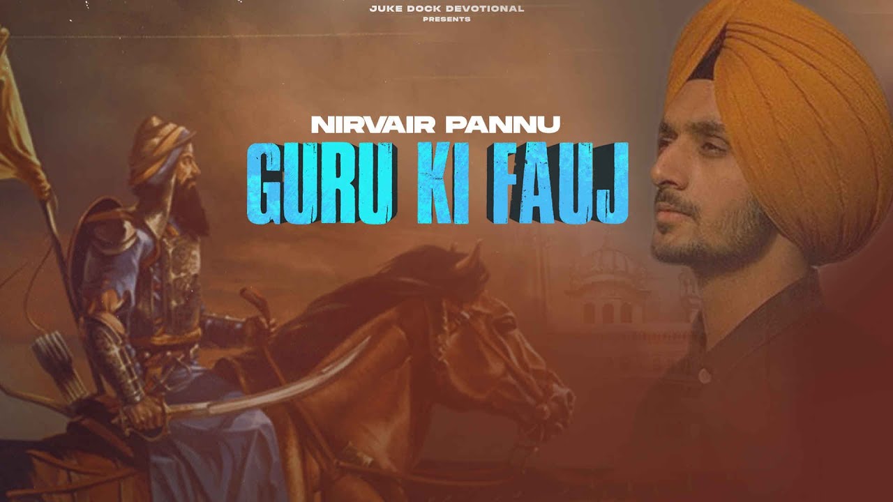 Guru Ki Fauj - Nirvair Pannu (Official Song) Deep Royce | Sukhi Badrukhan | Juke Dock