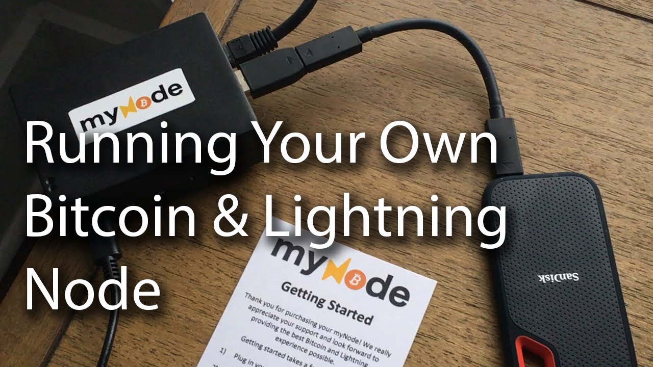 Зачем и как запустить узел Bitcoin/Lightning с помощью MyNode
