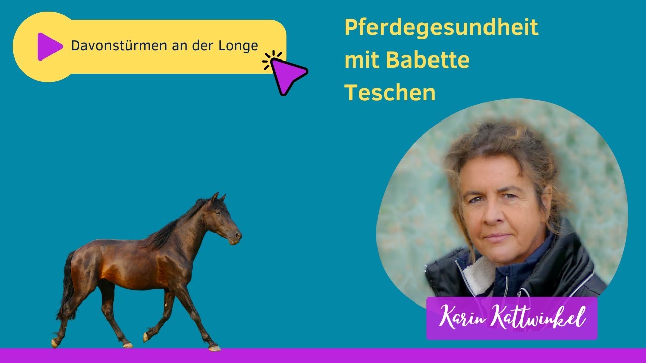 Das davonstürmende Pferd an der Longe mit Babette Teschen | Pferdegesundheit | Karin Kattwinkel