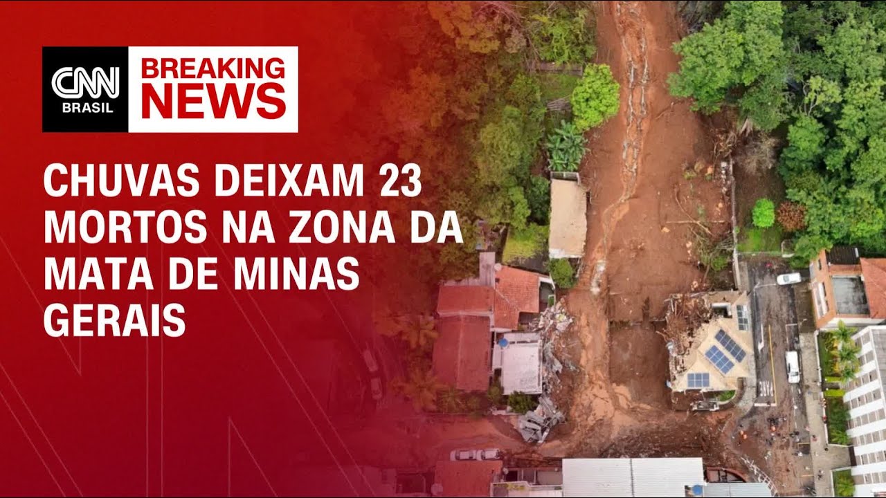 Chuvas deixam 23 mortos em MG; há desaparecidos em Ubá e Juiz de Fora | BASTIDORES CNN