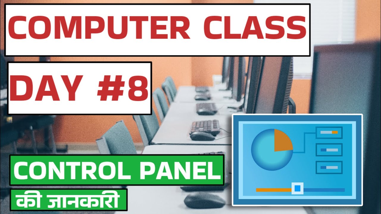 Computer Class Day #8 - Control Panel Tutorial in Hindi - Basic Computer Course in Hindi