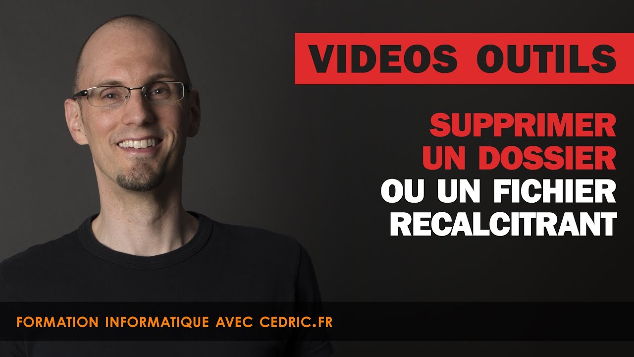 Supprimer un dossier ou un fichier récalcitrant