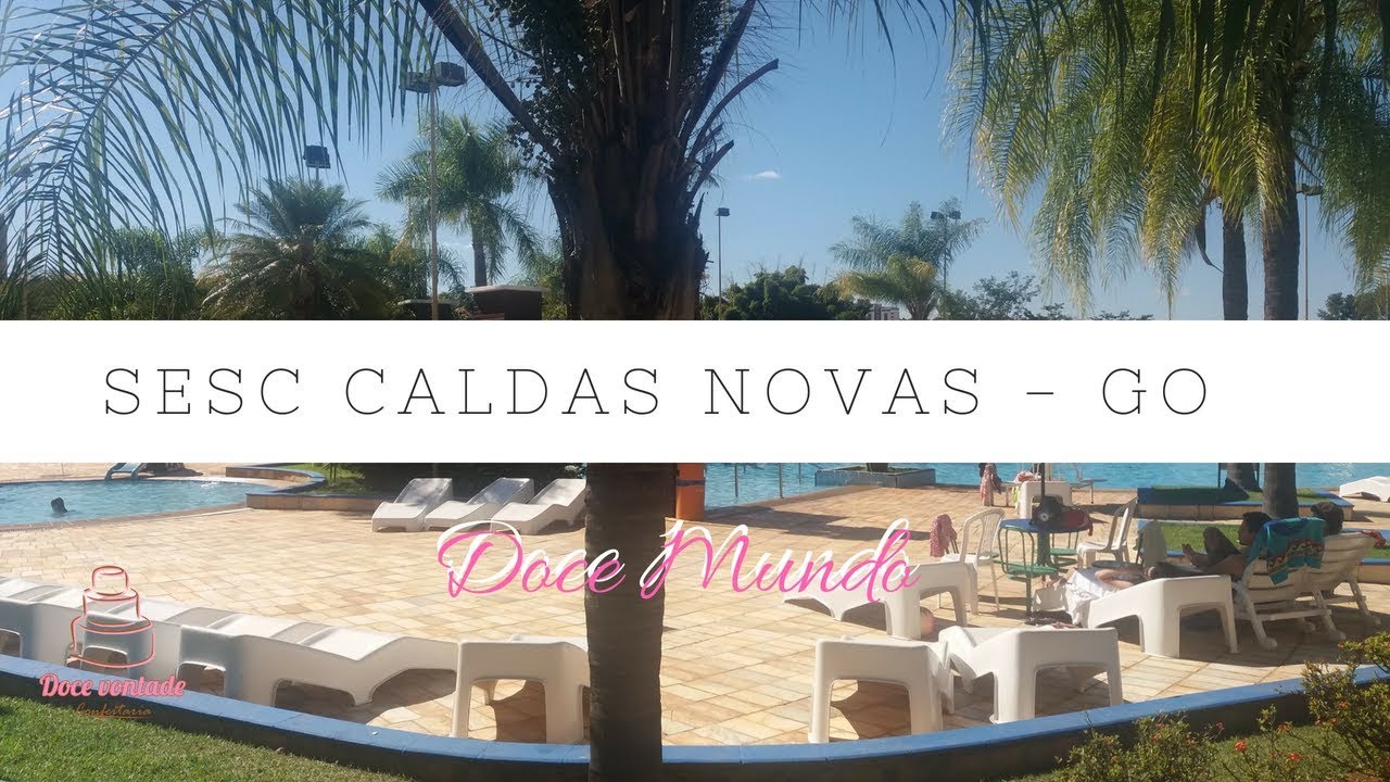 Doce Mundo : Sesc Caldas Novas - GO