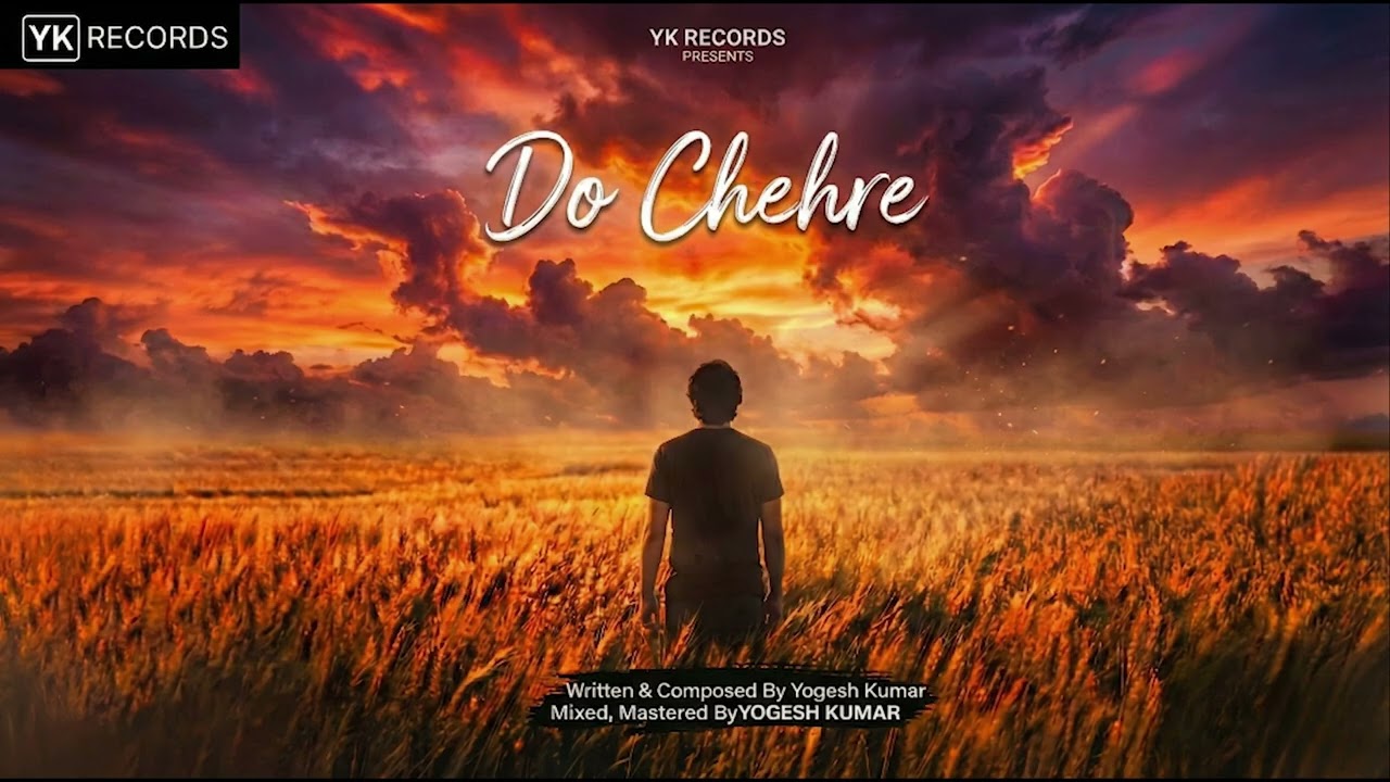 Do Chehre - Official Music Video | YK Records | Yogesh Kumar | Emotional Hindi Rap