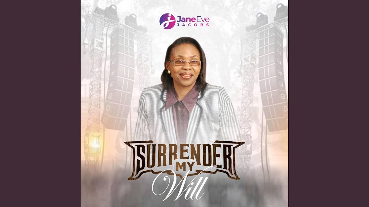 Surrender my Will